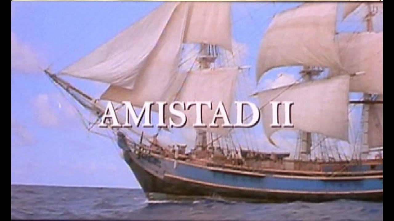 AMISTAD II