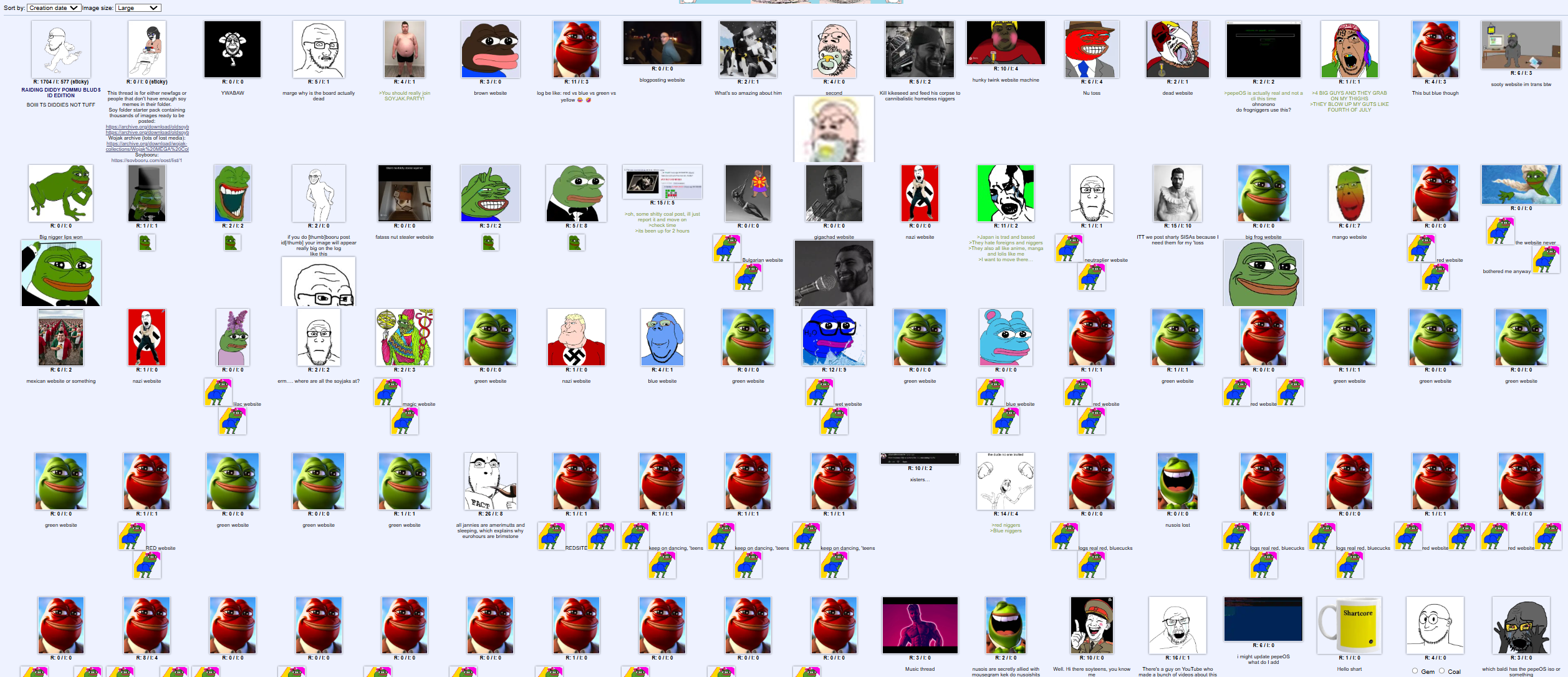 Look at the catalog of the sharty. There are barely any jaks, only frogs. That's why soyteens constantly raid other sites. They are forced to live in this coal mine of a site!