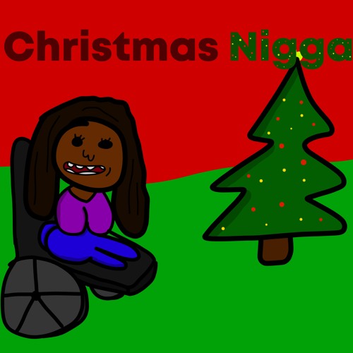 Merry Christmas Niggas